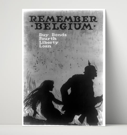 Remember Belgium Buy Bonds 4th Liberty Loan - Poster