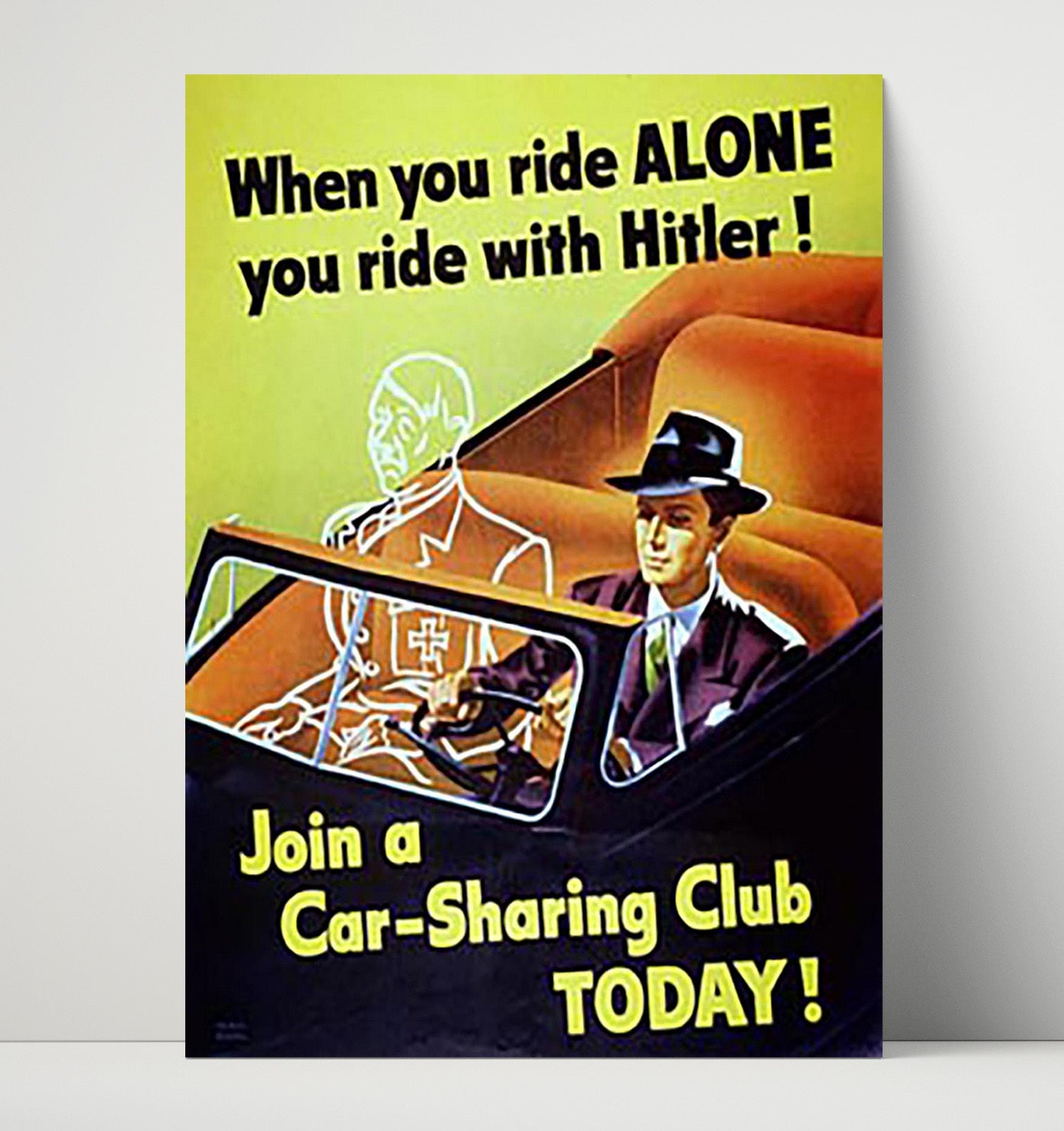 Vintage War Poster - Ride With Hitler - Carpool Propaganda Vintage War Wall Art - 16x20 Unframed Print