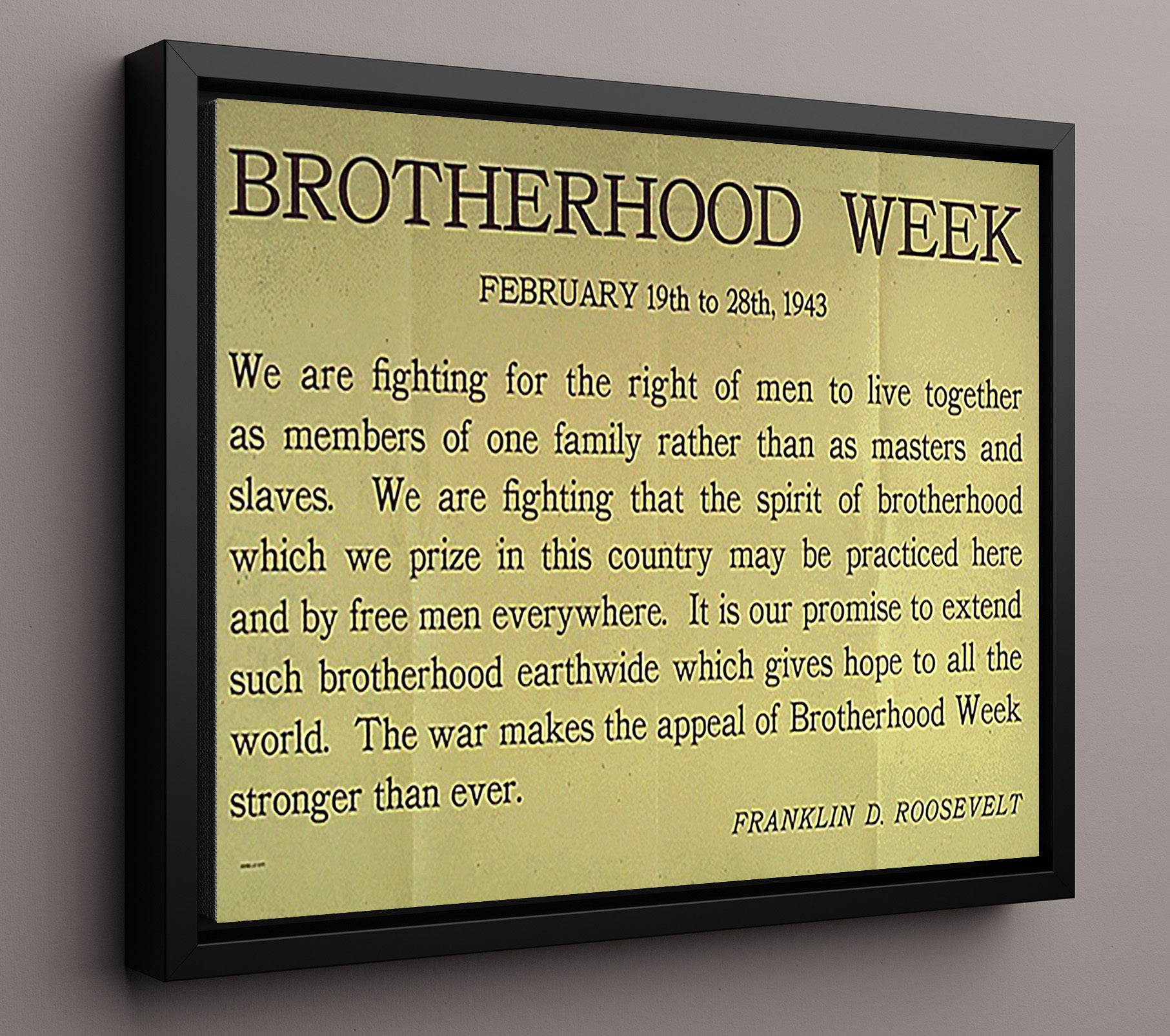 Roosevelt Brotherhood Week - Unity is our strength war poster wall art 16x20 Framed Canvas