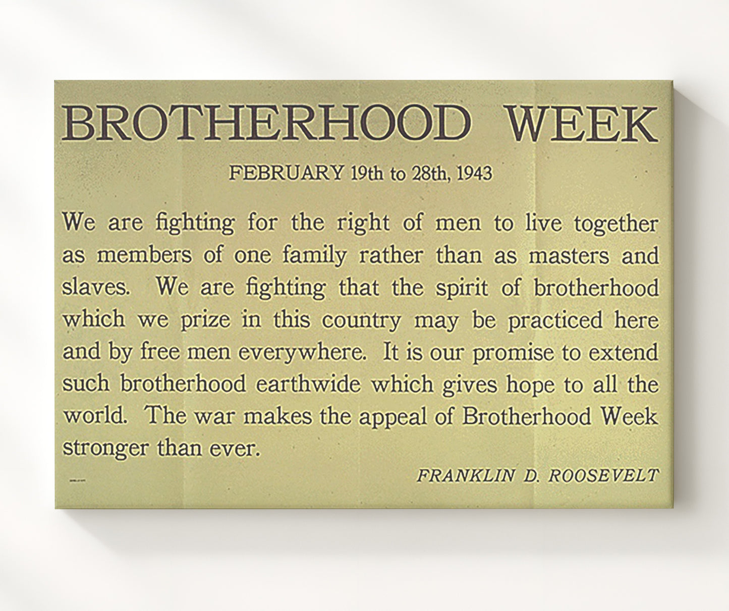 Roosevelt Brotherhood Week - Unity is our strength war poster wall art 20x24 Canvas