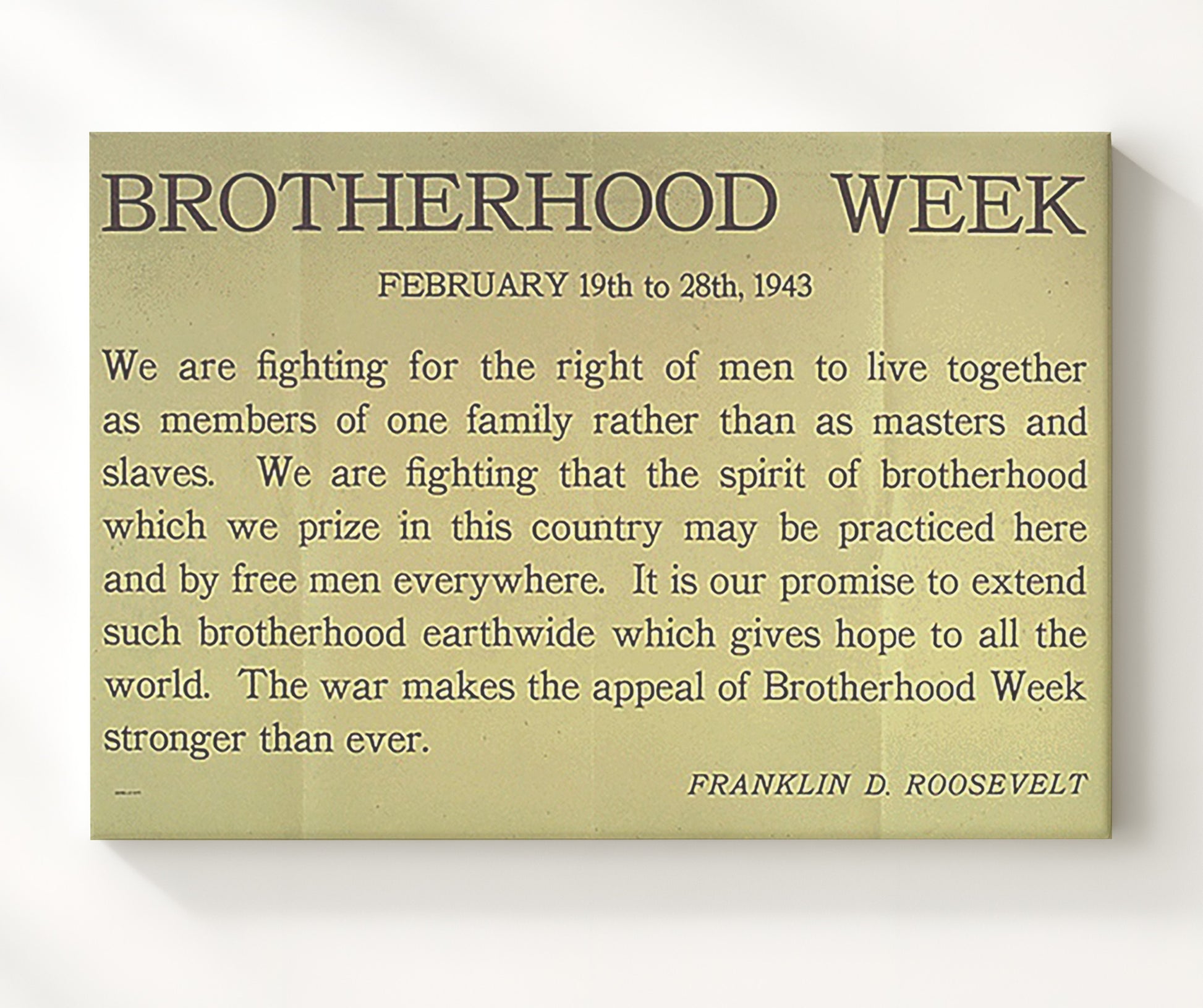 Roosevelt Brotherhood Week - Unity is our strength war poster wall art 20x24 Canvas