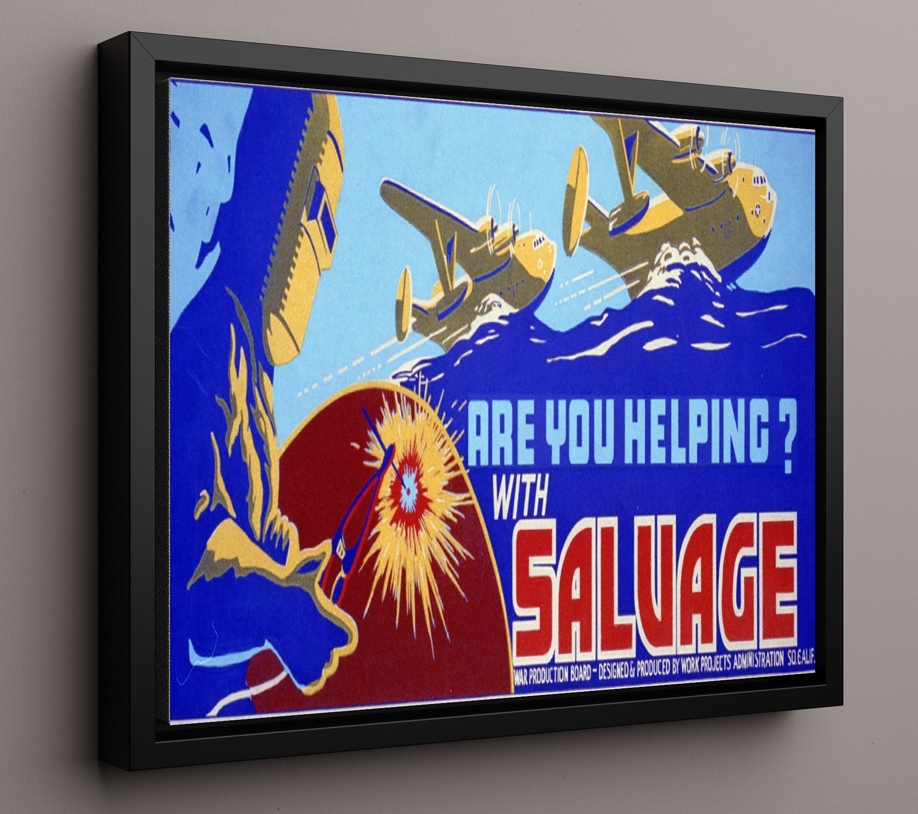 Salvage Effort - Weld Today Win Tomorrow war poster wall art 16x20 Framed Canvas