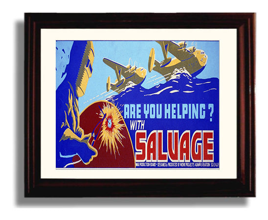 Salvage Effort - Weld Today Win Tomorrow war poster wall art 8x10 Beveled Frame