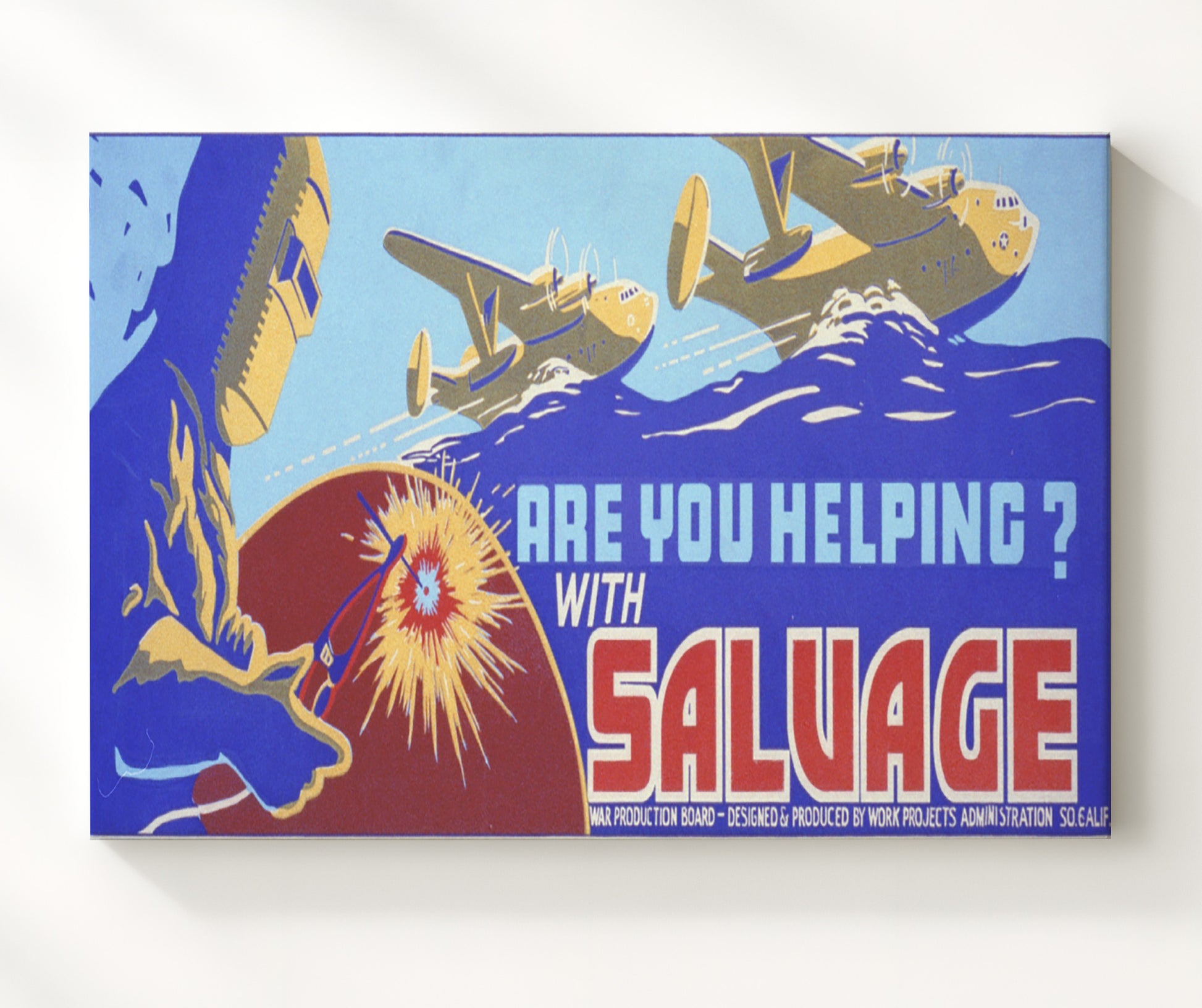 Salvage Effort - Weld Today Win Tomorrow war poster wall art 20x24 Canvas