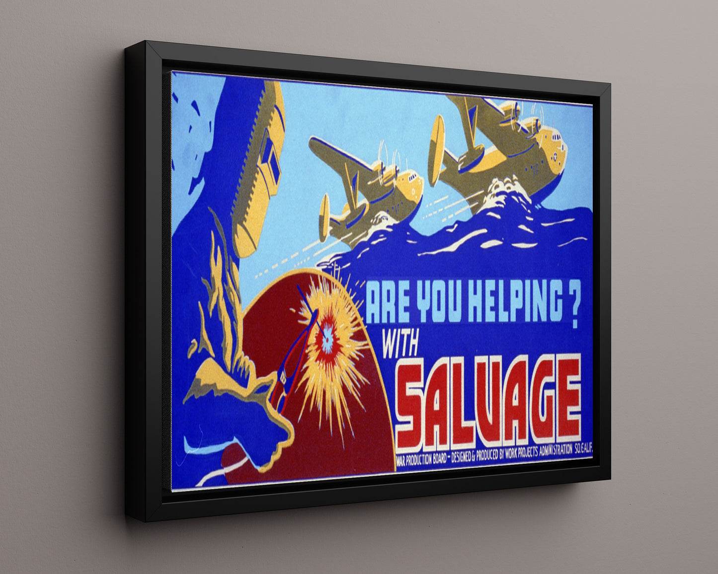 Vintage War Poster - Salvage Effort - Weld Today Win Tomorrow