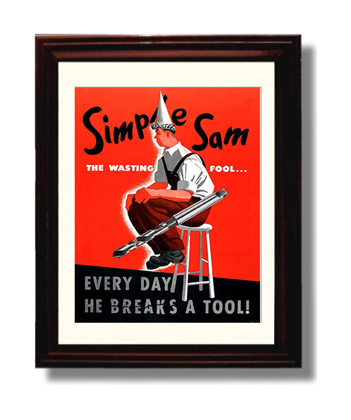 Vintage War Poster - Simple Sam The Wasting Fool Every Day he Breaks A Tool Vintage War Wall Art - 8x10 Beveled Frame