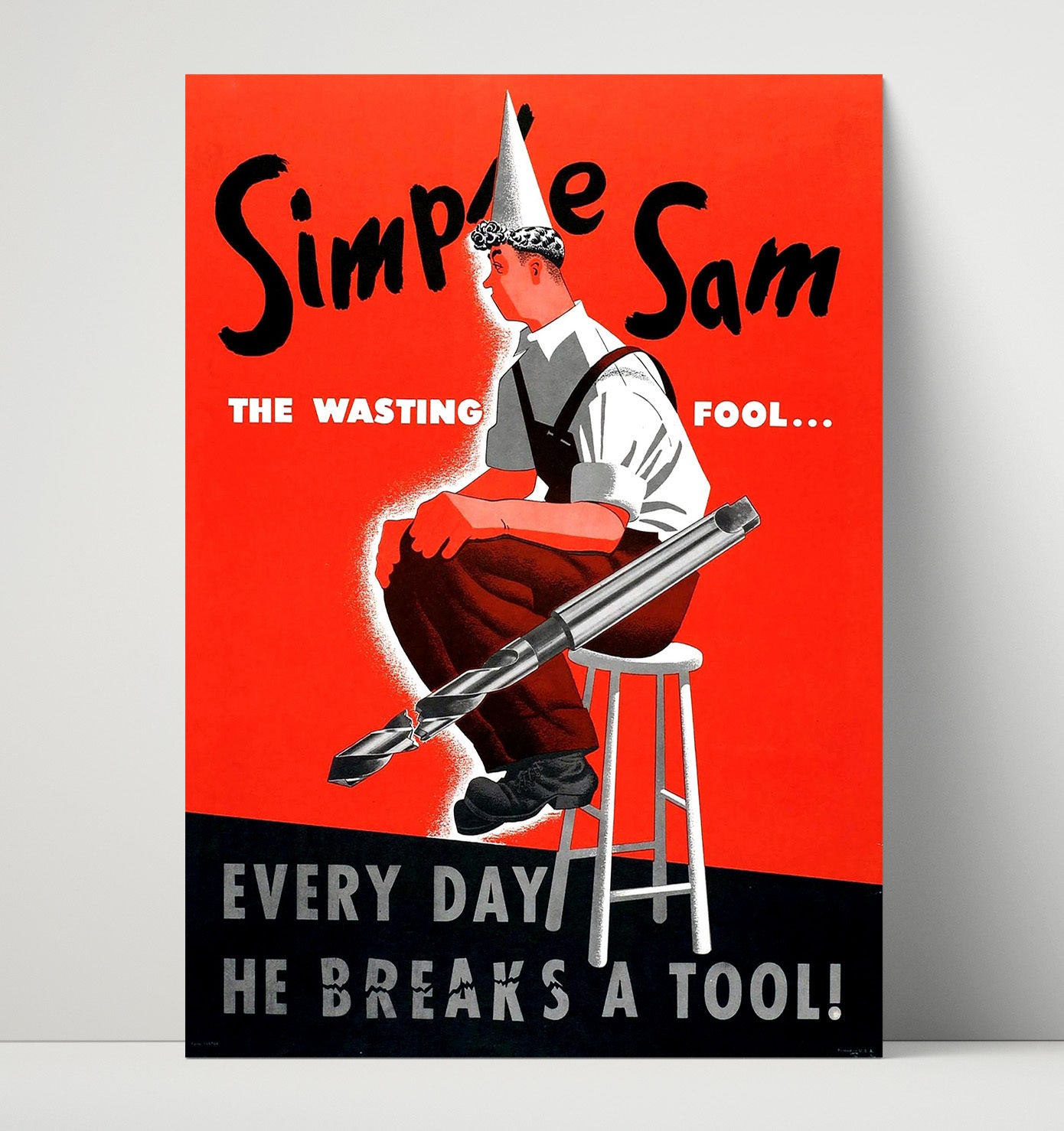 Vintage War Poster - Simple Sam The Wasting Fool Every Day he Breaks A Tool Vintage War Wall Art - 16x20 Unframed Print