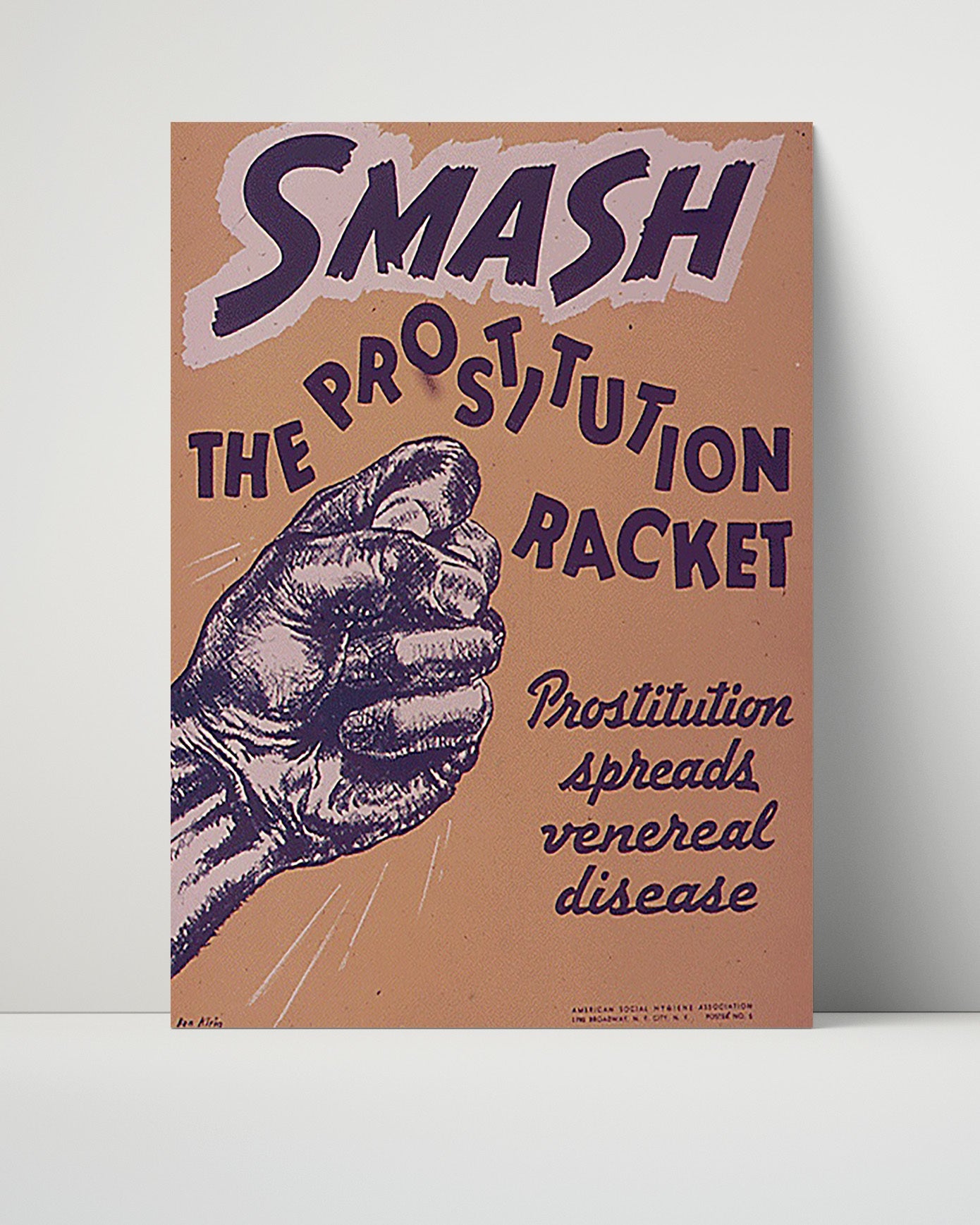 Vintage War Poster Unframed- Smash The Prostitution Racket