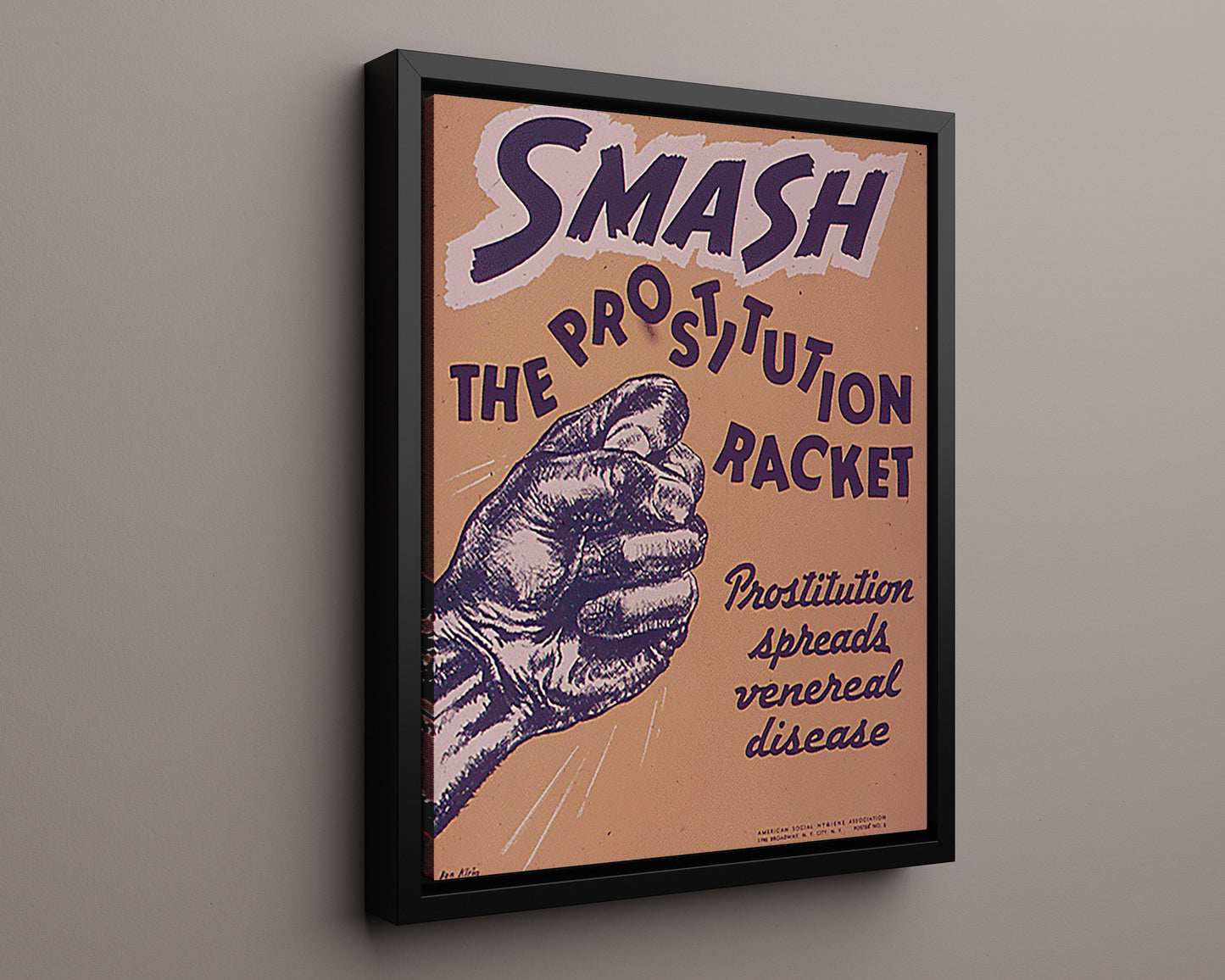 Vintage War Poster - Smash The Prostitution Racket