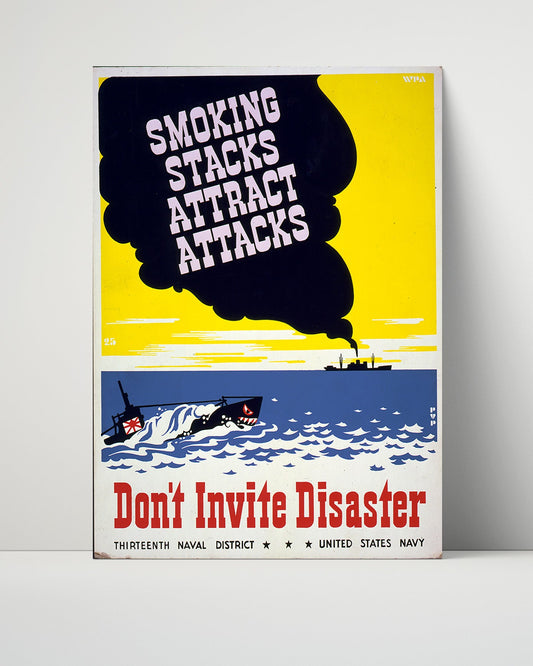 Vintage War Poster Unframed- Smoking Stacks Attract Attacks