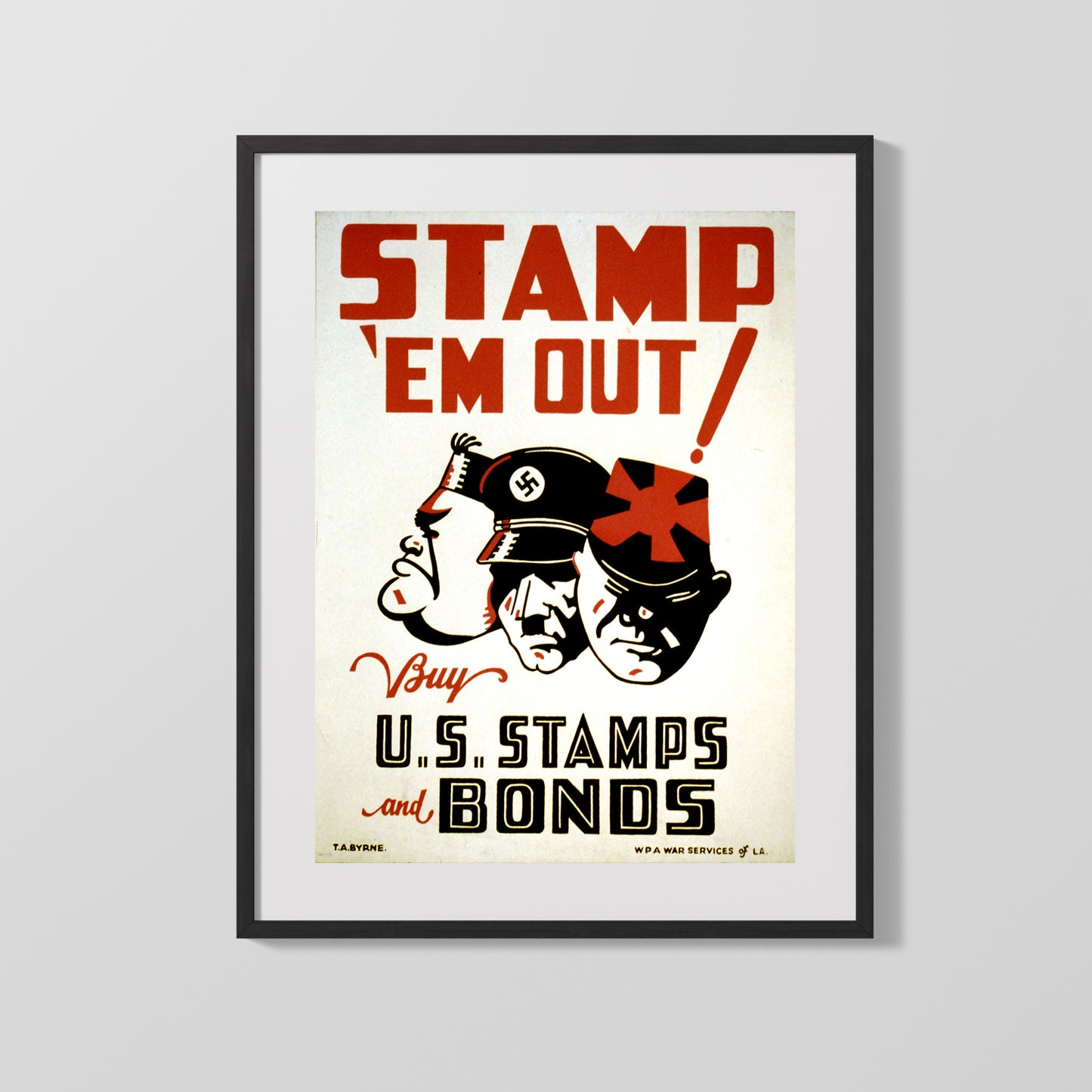 Vintage War Poster - Stamp Em Out Invest in US Bonds