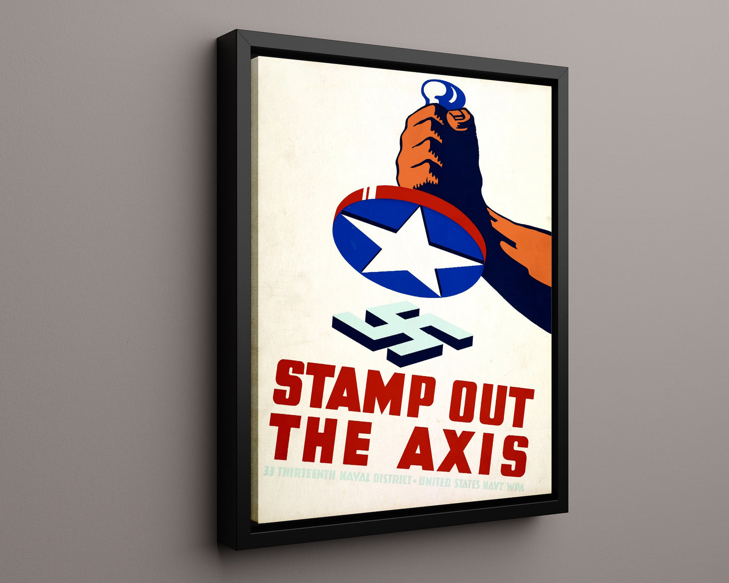 Vintage War Poster - Stamp Out Axis - Crush Em