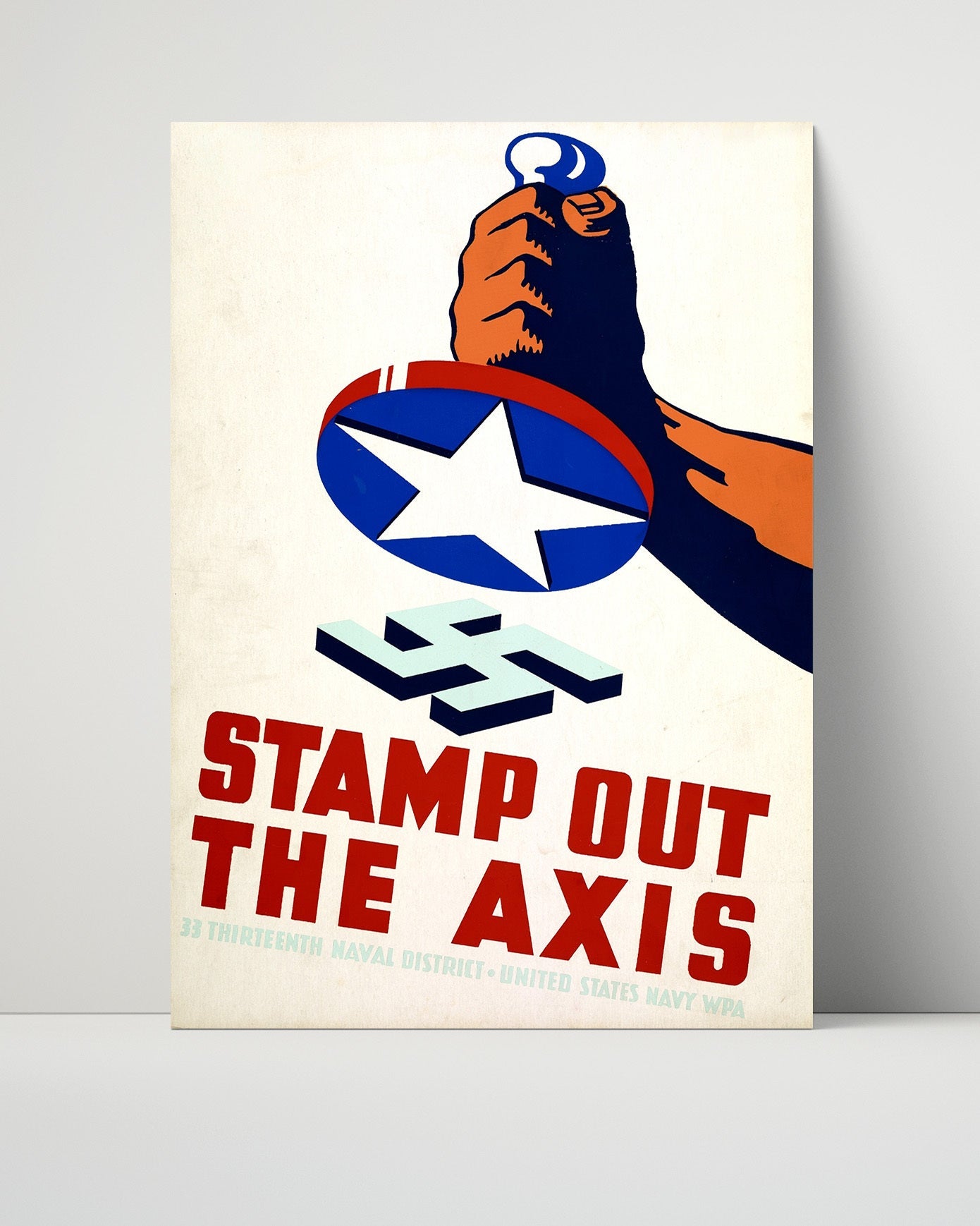 Vintage War Poster Unframed- Stamp Out Axis - Crush Em