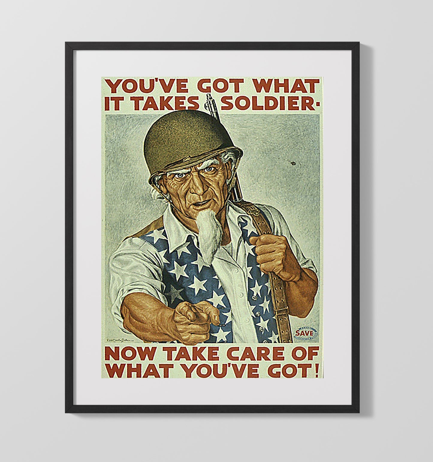 Take Care of What You've Got war poster wall art 16x20 Gallery Frame