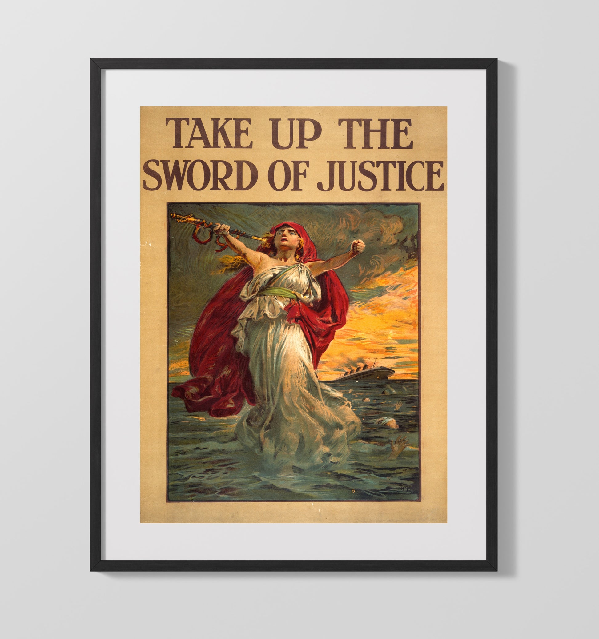 Vintage War Poster - Take Up The Sword of Justice Vintage War Wall Art - 16x20 Gallery Frame