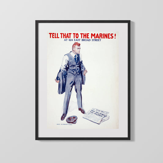 Vintage War Poster - Tell That To The Marines