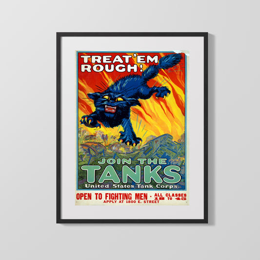 Vintage War Poster - Treat Em Rough and Join the Tanks