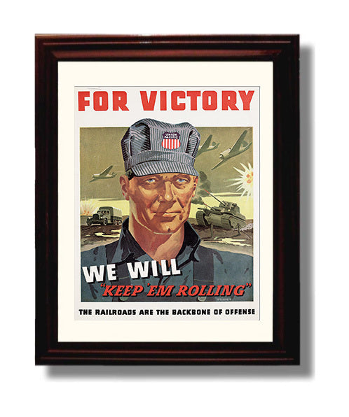 Vintage War Poster - Union Pacific For Victory We Will Keep Em Rolling Vintage War Wall Art - 8x10 Beveled Frame