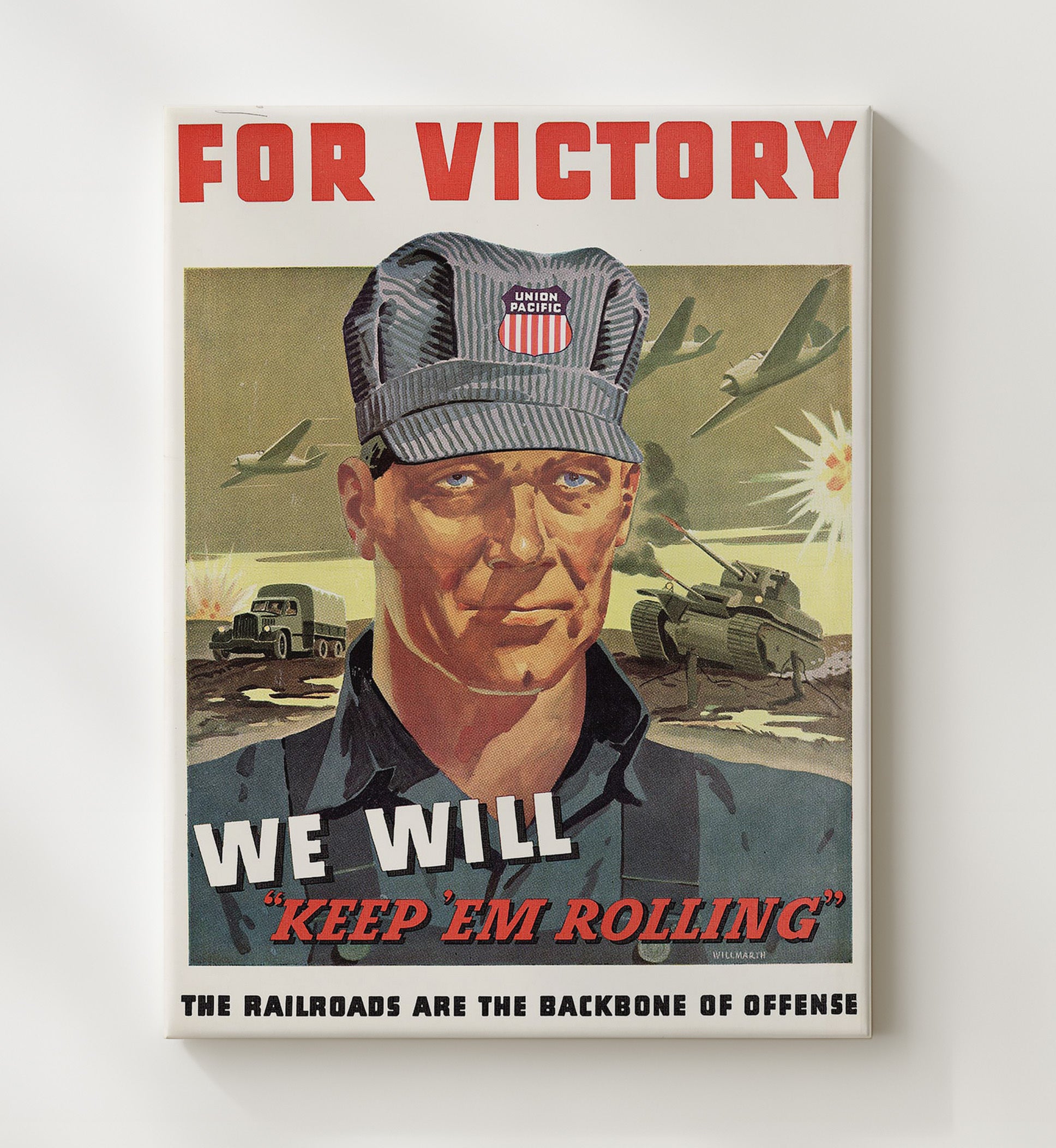 Union Pacific For Victory We Will Keep ''Em Rolling vintage war poster canvas wall art 20x24 Canvas