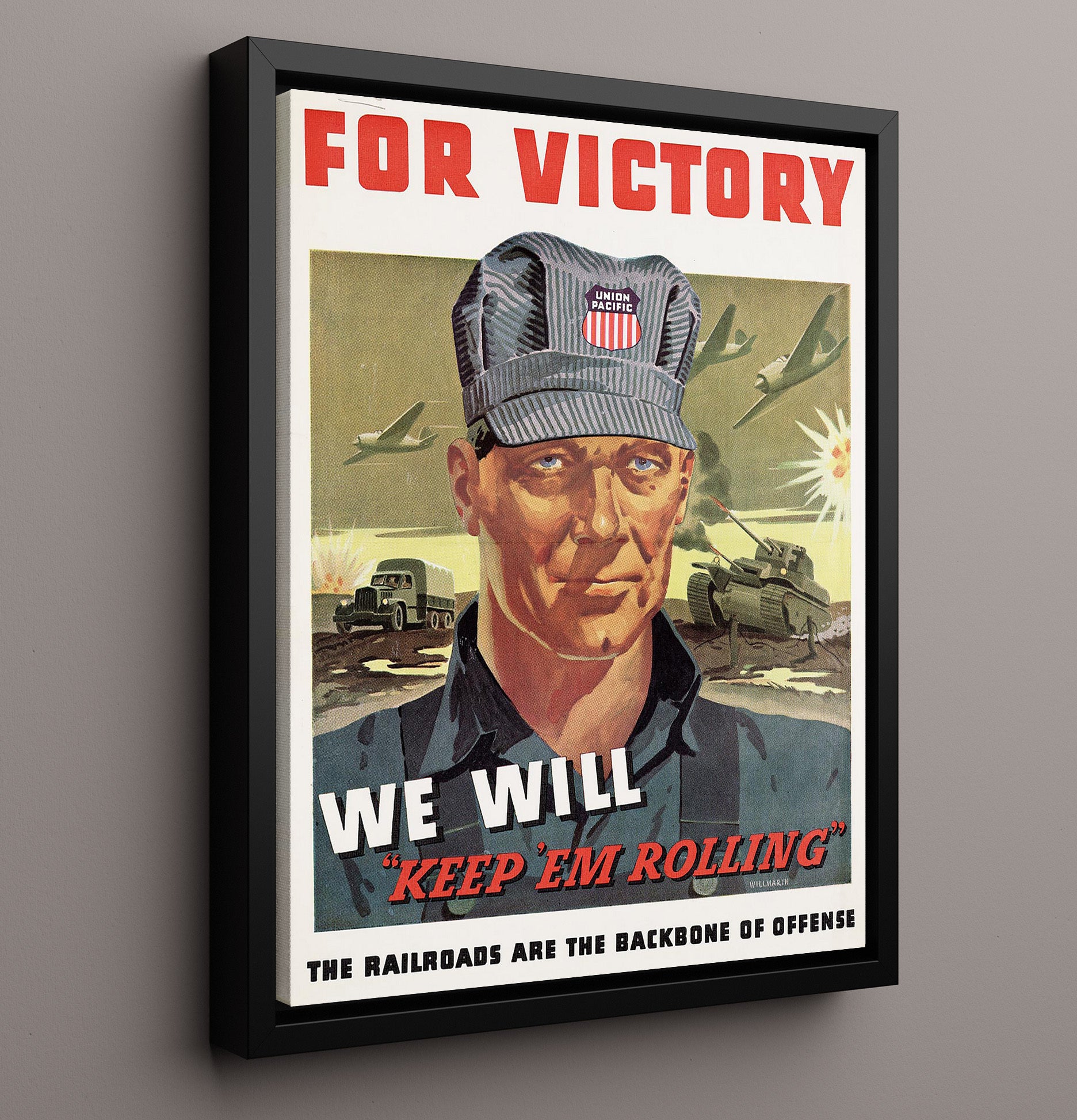Vintage War Poster - Union Pacific For Victory We Will Keep Em Rolling Vintage War Wall Art - 16x20 Framed Canvas