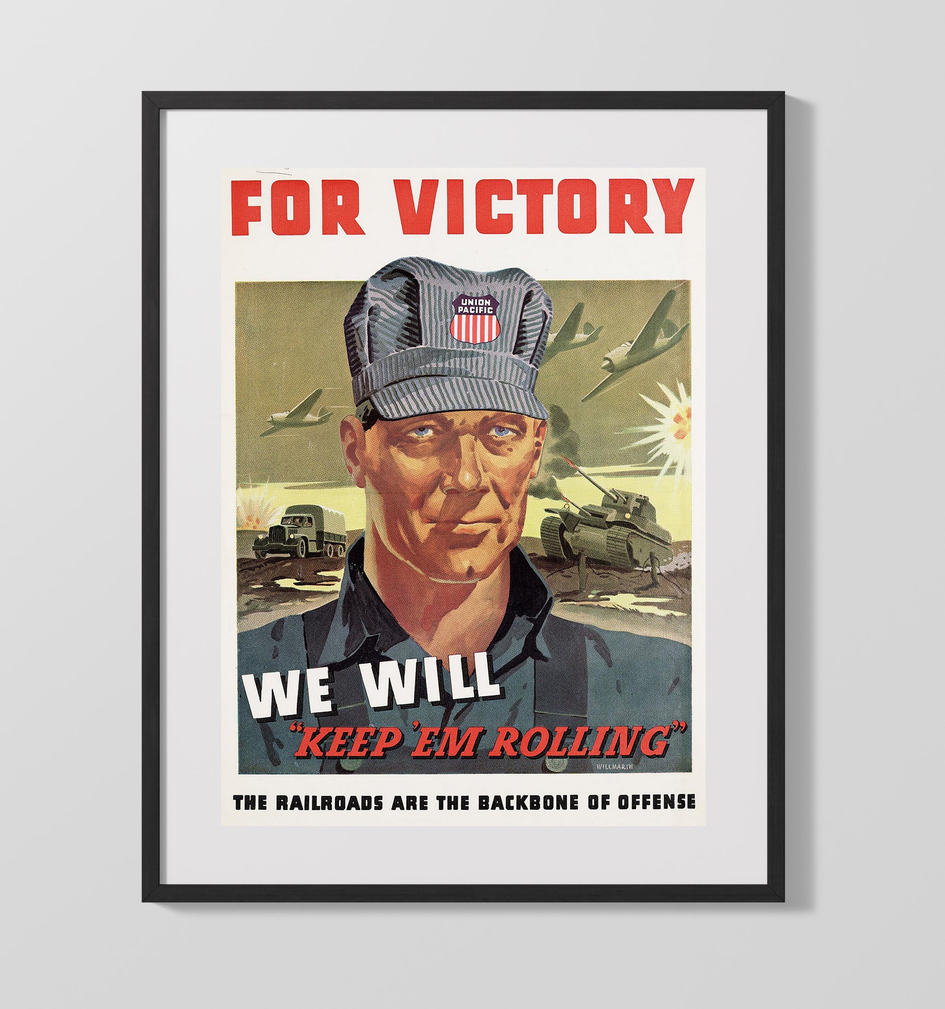 Union Pacific For Victory We Will Keep 'Em Rolling war poster wall art 16x20 Gallery Frame