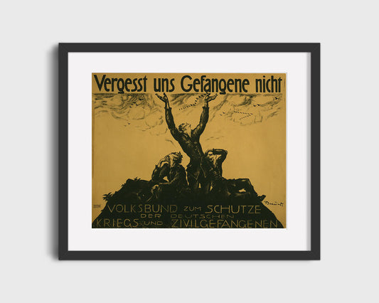 Vintage War Poster - Vergesst uns Gefangene Nicht - Dont forget the prisoners