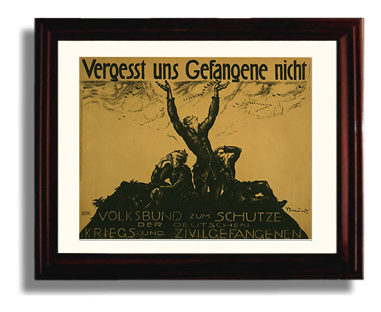 Vergesst uns Gefangene Nicht - Don't forget the prisoners war poster wall art 8x10 Beveled Frame