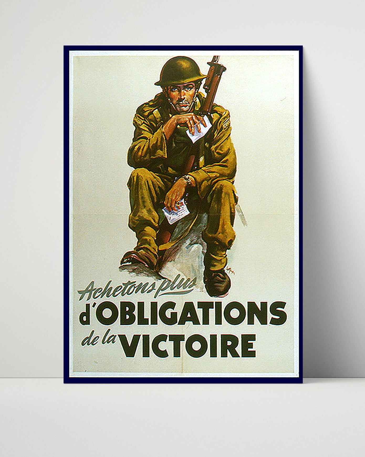 Vintage War Poster Unframed- Victory Bonds Canada - Soldier with Bonds