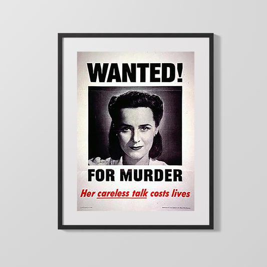 Vintage War Poster - Wanted for Murder - Loose Lips Doom