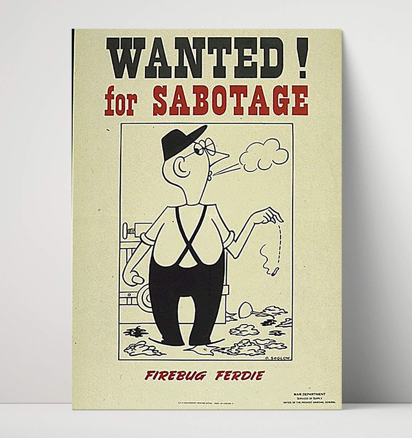 Wanted for Sabotage Firebug Freddie war poster wall art 16x20 Unframed Print