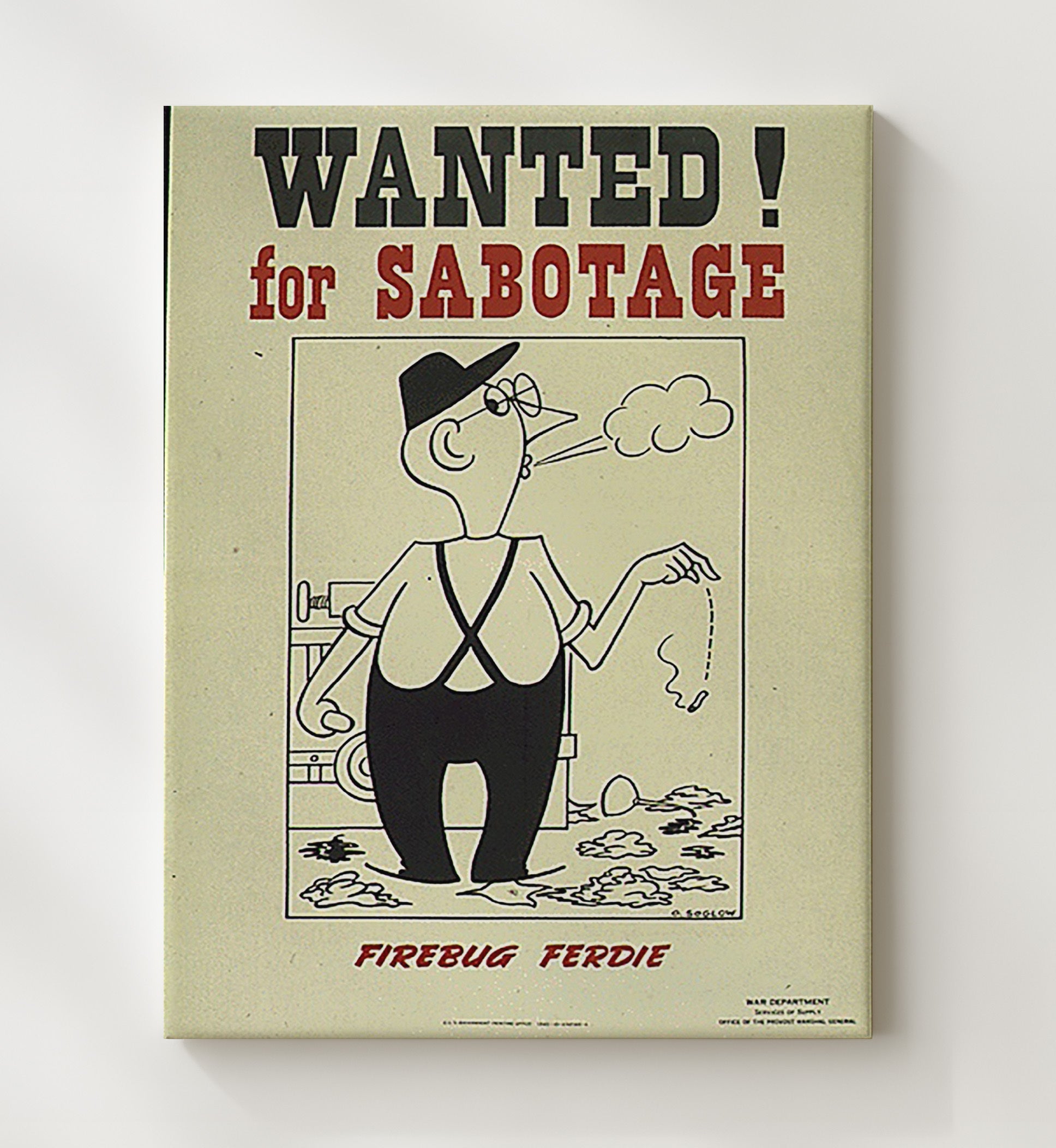 Wanted for Sabotage Firebug Freddie war poster wall art 20x24 Canvas