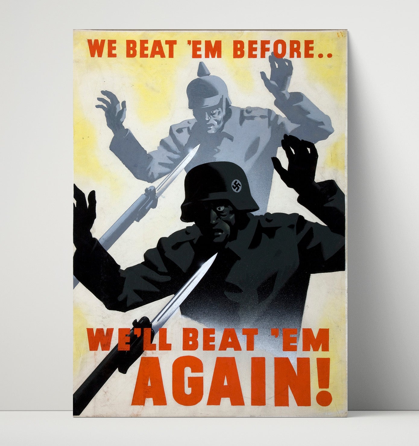 We Beat 'Em Before We Will Beat 'Em Again war poster wall art 16x20 Unframed Print