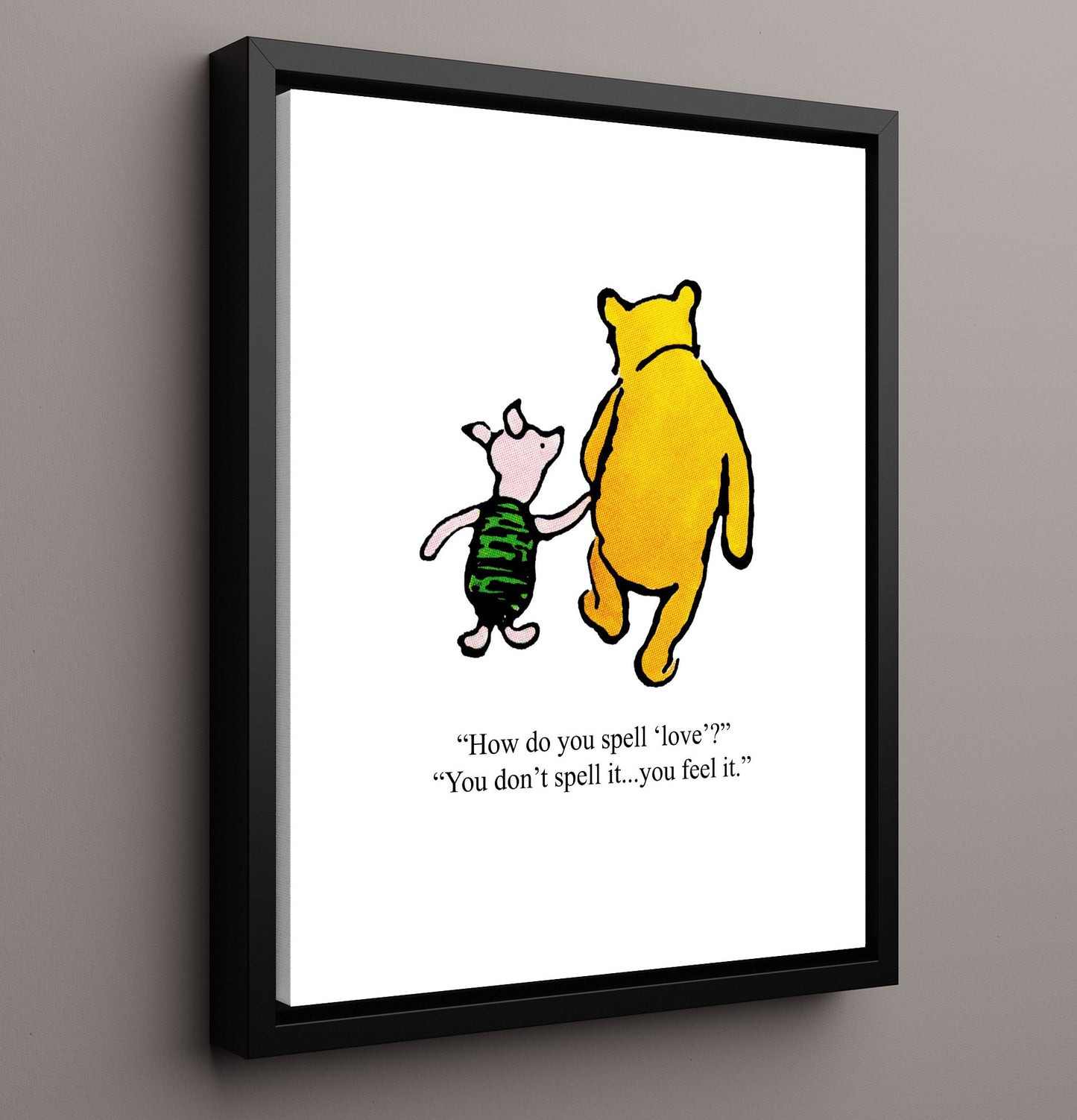 Winnie The Pooh Pooh and Piglet Love Quote Walk Print 16x20 Framed Canvas Winnie-the-Pooh wall art print – Winnie the Pooh decor