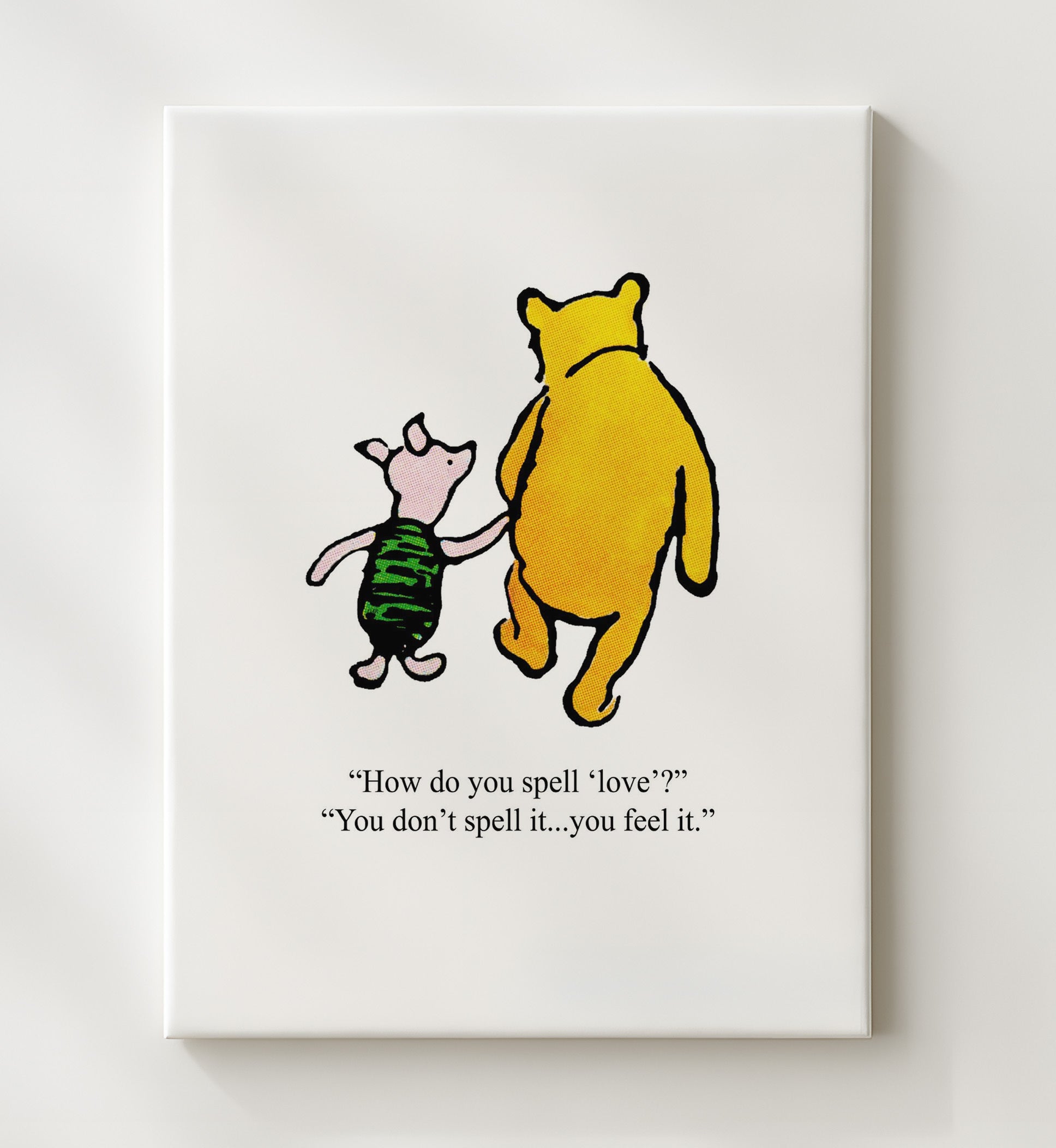 Winnie The Pooh Pooh and Piglet Love Quote Walk Print 20x24 Canvas Winnie-the-Pooh wall art print – Winnie the Pooh decor