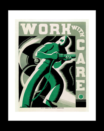 Health & Safety Print:  Work With Care - vintageframedprints.com